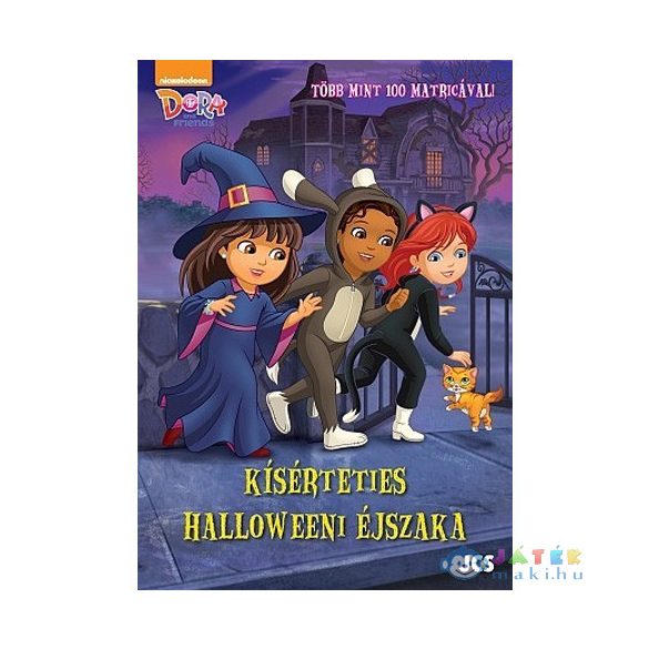 Dóra És Barátai: Kísérteties Halloweeni Éjszaka Matricás Mesekönyv (JCS Média, 670657)