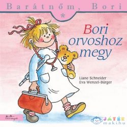   Bori Orvoshoz Megy - Barátnőm, Bori (Líra Könyv, 5999033928403)