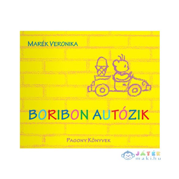 Boribon Autózik Mesekönyv - Pagony (Pagony, 727595)
