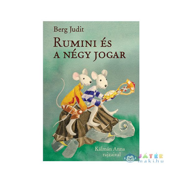 Rumini És A Négy Jogar Mesekönyv - Pagony (Pagony, 727588)